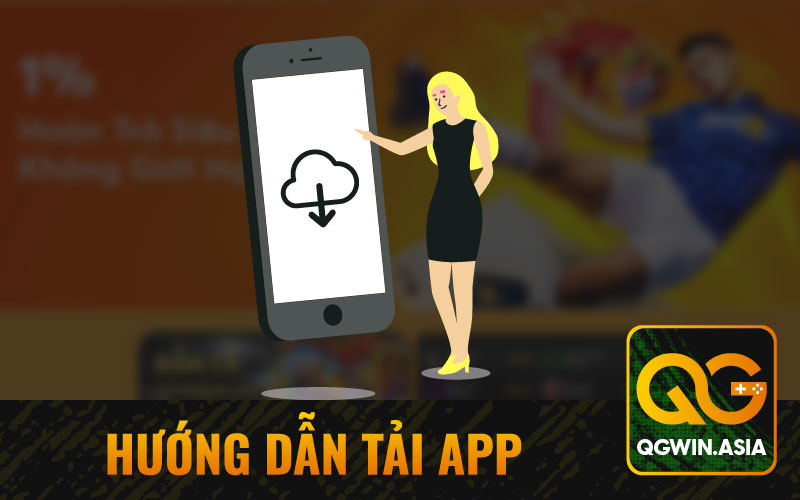 Hướng dẫn tải app